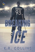 Cover: Breaking the Ice - NineStar Press, LLC