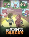 Cover: The Mindful Dragon (My Dragon Books, #3) - My Dragon Books