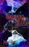 Cover: Wayward Stars (Starswept, #2) - Starswept