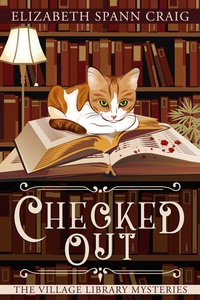 Enlarge image Cover: Checked Out - Elizabeth Spann Craig