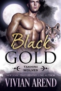 Cover: Black Gold: Takhini Wolves #1 - Arend Publishing Inc