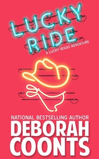Enlarge image Cover: Lucky Ride (The Lucky O'Toole Vegas Adventure Series, #8) - The Lucky O'Toole Vegas Adventure Series