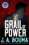 Cover: Grail of Power (Order of Thaddeus, #5) - EmmausWay Press