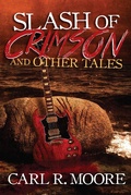 Cover: Slash of Crimson and Other Tales - Seventh Star Press