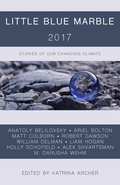 Cover: Little Blue Marble 2017: Stories of Our Changing Climate - Little Blue Marble