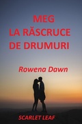 Cover: Meg La Rascruce De Drumuri - Scarlet Leaf Publishing House