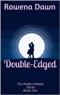 Cover: Double-Edged (The Perfect Halves, #1) - Scarlet Leaf Publishing House