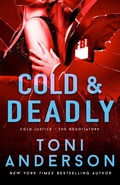 Cover: Cold & Deadly - Toni Anderson Inc.