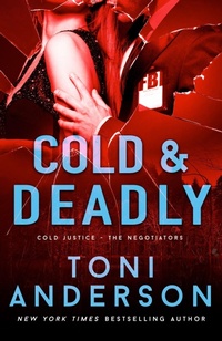Enlarge image Cover: Cold & Deadly - Toni Anderson Inc.
