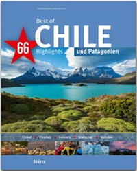 Abbildung von: Best of Chile & Patagonien - 66 Highlights - Stürtz
