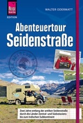 Cover: Abenteuertour Seidenstra&szlig;e - Reise Know-How Verlag Dr. Hans-R. Grundmann GmbH