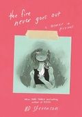 Cover: The Fire Never Goes Out - Quill Tree Books