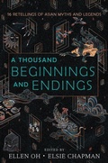 Cover: A Thousand Beginnings and Endings - Greenwillow Books