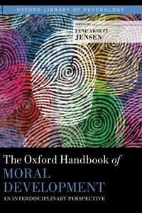 Enlarge image Cover: The Oxford Handbook of Moral Development - Oxford University Press Inc