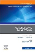 Cover: Colonoscopic Polypectomy, An Issue of Gastrointestinal Endoscopy Clinics: Volume 29-4 - Elsevier