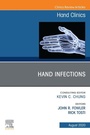 Cover: Hand Infections, An Issue of Hand Clinics - Elsevier