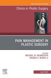 Abbildung von: Pain Management in Plastic Surgery An Issue of Clinics in Plastic Surgery - Elsevier