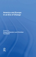 Cover: America And Europe In An Era Of Change - Routledge