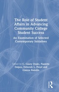 Cover: The Role of Student Affairs in Advancing Community College Student Success - Routledge