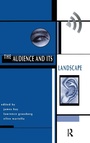 Cover: The Audience And Its Landscape - Routledge