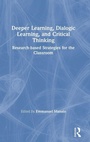 Cover: Deeper Learning, Dialogic Learning, and Critical Thinking - Routledge