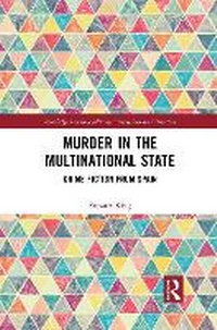 Enlarge image Cover: Murder in the Multinational State - Routledge