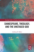 Cover: Shakespeare, Theology, and the Unstaged God - Routledge