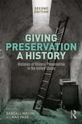 Cover: Giving Preservation a History - Routledge