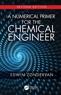 Abbildung von: A Numerical Primer for the Chemical Engineer, Second Edition - CRC Press