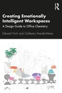 Cover: Creating Emotionally Intelligent Workspaces - Routledge
