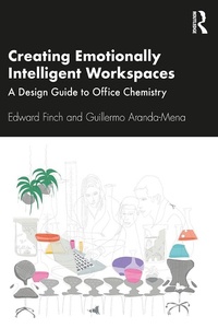 Abbildung von: Creating Emotionally Intelligent Workspaces - Routledge
