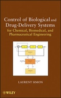 Cover: Control of Biological and Drug-Delivery Systems for Chemical, Biomedical, and Pharmaceutical Engineering - Wiley