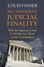 Cover: Reconsidering Judicial Finality - University Press of Kansas