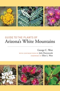 Abbildung von: Guide to the Plants of Arizona's White Mountains - University of New Mexico Press