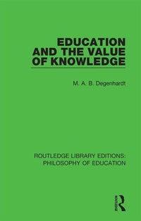 Abbildung von: Education and the Value of Knowledge - Routledge