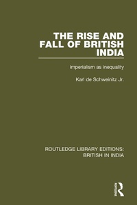 Abbildung von: The Rise and Fall of British India - Routledge
