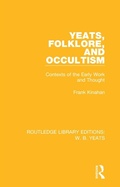 Cover: Yeats, Folklore and Occultism - Routledge