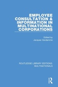 Cover: Employee Consultation and Information in Multinational Corporations - Routledge