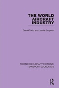 Cover: The World Aircraft Industry - Routledge