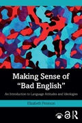Cover: Making Sense of "Bad English" - Routledge
