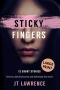 Cover: Sticky Fingers - Fire Finch Press