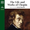 Cover: The Life and Works of Chopin - Naxos
