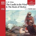 Cover: The Candle in the Wind & the Book of Merlyn Lib/E - Naxos