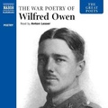 Cover: The War Poetry of Wilfred Owen Lib/E - Naxos
