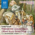 Cover: Through the Looking-Glass and What Alice Found There - Naxos
