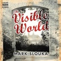 Cover: The Visible World Lib/E - Naxos