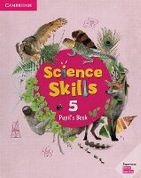 Enlarge image Cover: Science Skills Level 5 Pupil's Pack - Cambridge University Press