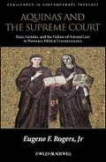 Cover: Aquinas and the Supreme Court - Race, Gender, and the Failure of Natural Law in Thomas's Biblical Commentaries - Wiley