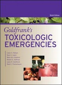 Enlarge image Cover: Goldfrank's Toxicologic Emergencies, Ninth Edition - McGraw-Hill Medical