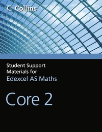 Enlarge image Cover: A Level Maths Core 2 - Collins Educational